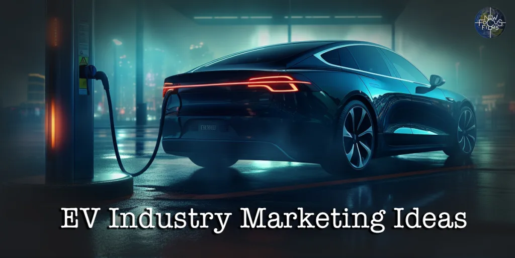 marketing ideas for the EV industry
